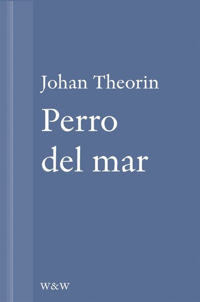 Cover for Johan Theorin · Perro del mar: En novell ur På stort alvar (ePUB) (2013)