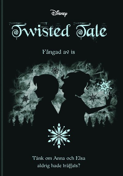 Twisted Tale: Fångad av is - Jen Calonita - Böcker - Egmont Publishing AB - 9789157032140 - 9 oktober 2020