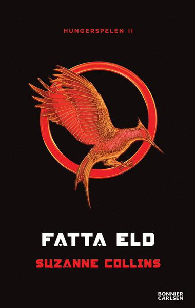Cover for Suzanne Collins · Hungerspelen: Fatta eld (ePUB) (2012)