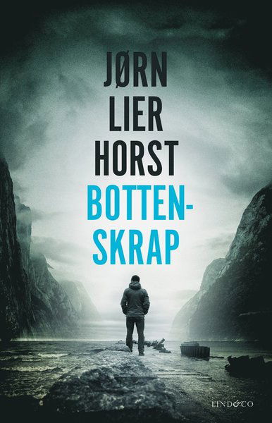 William Wisting: Bottenskrap - Jørn Lier Horst - Bøker - Lind & Co - 9789177791140 - 11. januar 2018