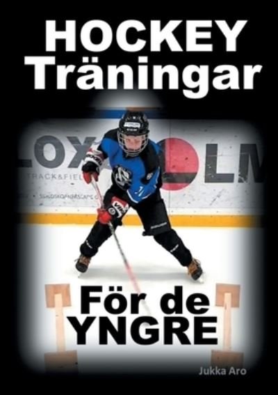 Cover for Aro · Hockeyträningar (Bog) (2020)