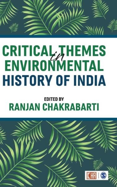 Cover for Critical Themes in Environmental History of India (Gebundenes Buch) (2020)