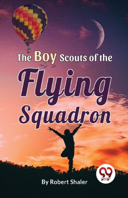 Cover for Robert Shaler · The Boy Scouts of the Flying Squadron (Paperback Book) (2023)
