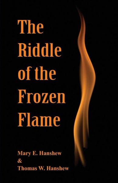 Cover for Mary E. Hanshew · The Riddle of the Frozen Flame (Paperback Book) (2017)