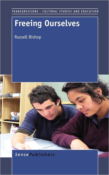 Freeing Ourselves - Russell Bishop - Książki - Sense Publishers - 9789460914140 - 10 czerwca 2011