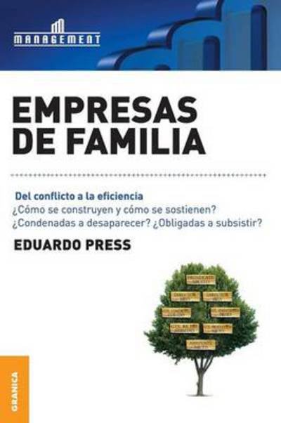 Cover for Eduardo Press · Empresas de Familia: Del conflicto a la eficiencia (Pocketbok) [Spanish edition] (2011)