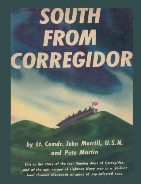 Cover for Lt Comdr John Morrill · South From Corregidor (Paperback Book) (2019)