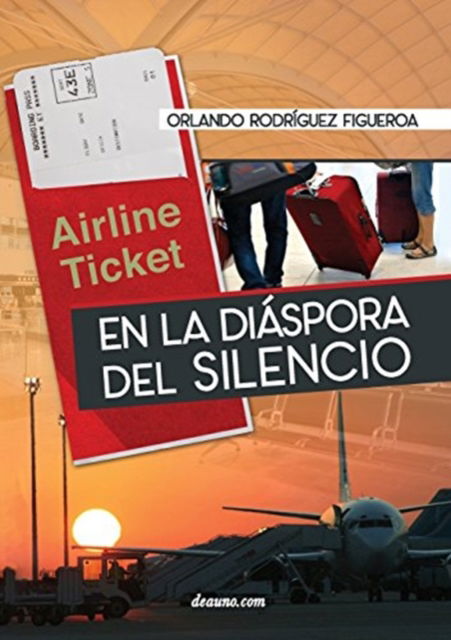 Cover for Orlando Rodiguez Figueroa · En La Diaspora del Silencio (Paperback Book) (2015)