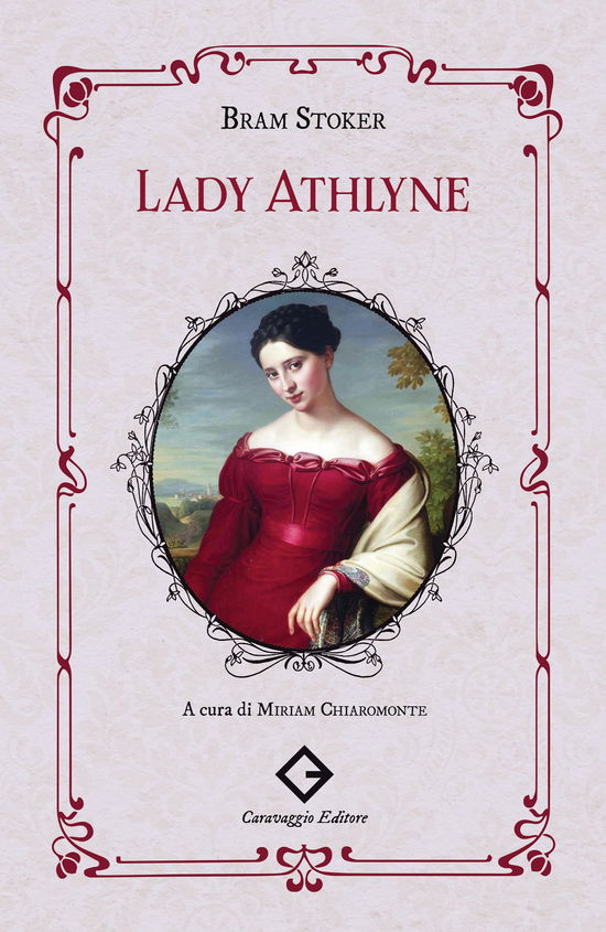 Lady Athlyne. Ediz. Integrale, Annotata E Illustrata - Bram Stoker - Books -  - 9791281725140 - 