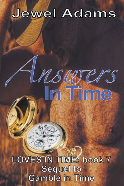 Cover for Jewel Adams · Answers In Time - Loves in Time (Paperback Book) (2022)