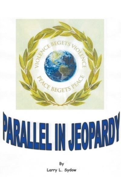 Cover for Larry L Sydow · Parallel in Jeopardy (Paperback Book) (2022)