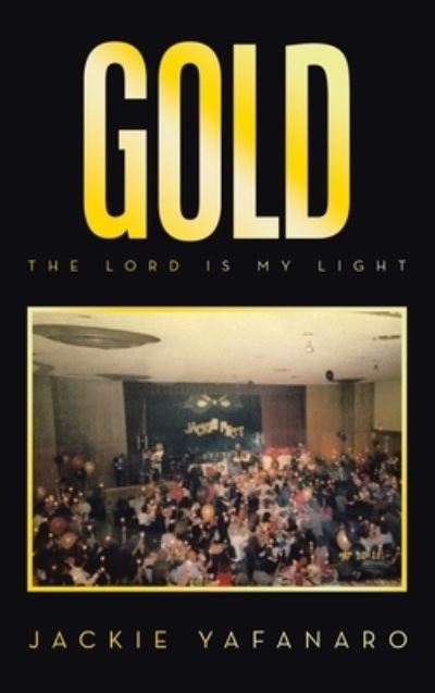 Cover for Jackie Yafanaro · Gold (Book) (2023)