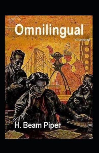 Omnilingual Illustrated - H Beam Piper - Książki - Independently Published - 9798555610140 - 30 października 2020