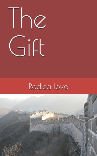 Cover for Rodica Iova · The Gift (Paperback Book) (2020)