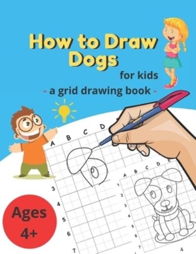 Cover for Eric Paul · How To Draw Dogs For Kids (Paperback Book) (2020)