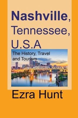 Cover for Ezra Hunt · Nashville, Tennessee, U.S.A (Paperback Book) (2020)