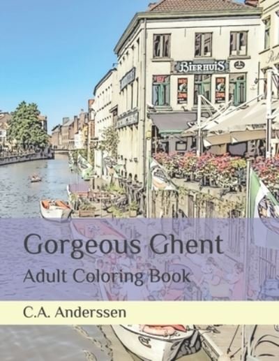 Cover for C a Anderssen · Gorgeous Ghent (Paperback Bog) (2020)