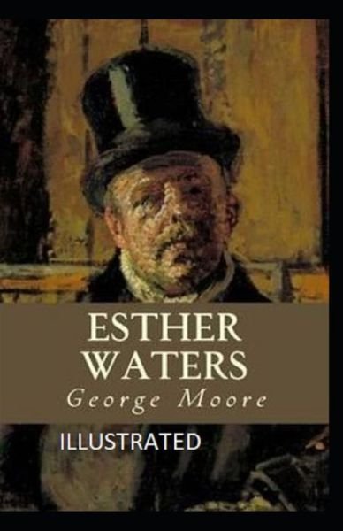 Cover for George Moore · Esther Waters illustrated (Taschenbuch) (2021)