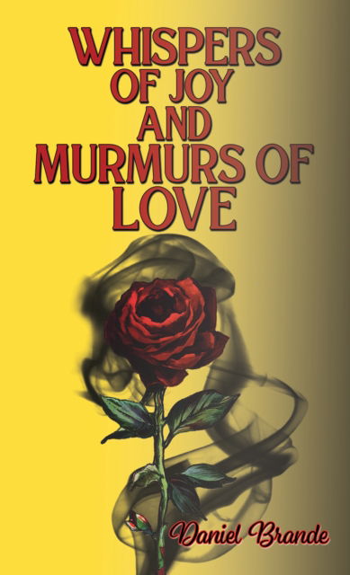 Cover for Daniel Brande · Whispers of Joy and Murmurs of Love (Paperback Book) (2024)