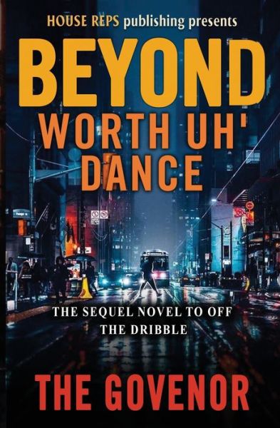 Cover for The Govenor · BEYOND Worth Uh' Dance Book 2 (Paperback Book) (2022)