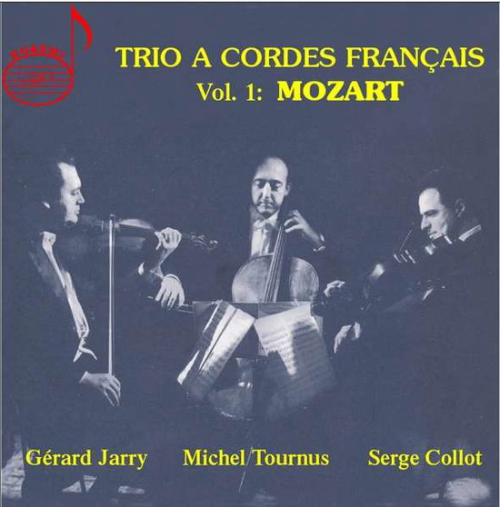 Trio a Cordes Francais 1 - Mozart - Muziek - DRI - 0061297809141 - 18 oktober 2019