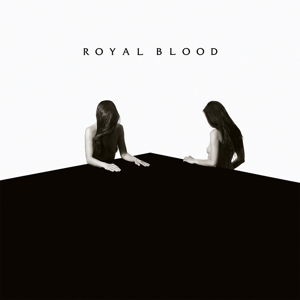 How Did We Get So Dark? - Royal Blood - Musiikki - WEA - 0190295831141 - torstai 15. kesäkuuta 2017