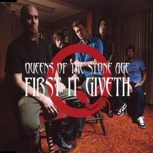 Cover for Queens of the Stone Age · Queens Of The Stone Age-First It Giveth-Cds- (CD)