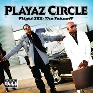 Cover for Playaz Circle · Playaz Circle - Flight 360:the Take off (CD) (2009)