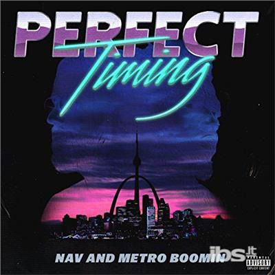 Cover for Nav and Metro Boomin · Perfect Timing (CD) (2017)