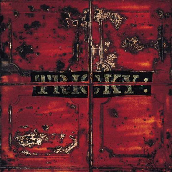 Maxinquaye - Tricky - Musiikki - ISLAND/UMC - 0602567752141 - perjantai 5. lokakuuta 2018