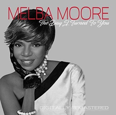 Cover for Moore Melba · Day I Turned to You: Remastered (CD) [Remastered edition] (2019)