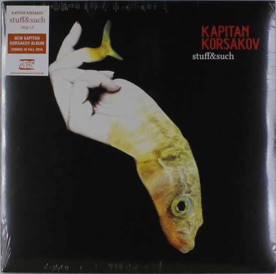 Cover for Kapitan Korsakov · Stuff &amp; Such (LP) (2016)