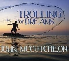 Cover for John Mccutcheon · Trolling for Dreams (CD) (2017)