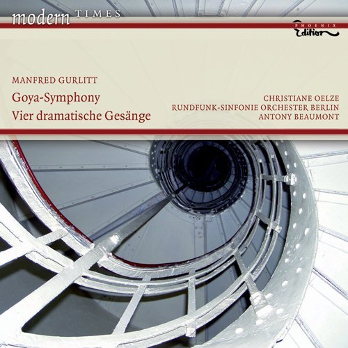 Goya-symphony Vier Dramatische Gesange - Gurlitt / Oelze / Beaumont Rundfunk So Berlin - Musique - PHOENIX - 0811691011141 - 26 août 2008