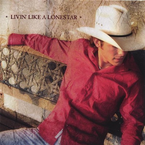 Cover for Granger Smith · Livin' Like a Lonestar (CD) (2018)