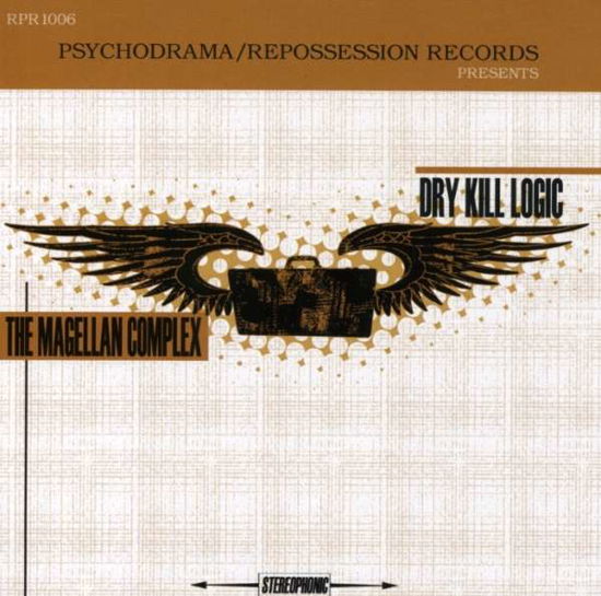 Cover for Dry Kill Logic · Magellan Complex (CD) (2006)