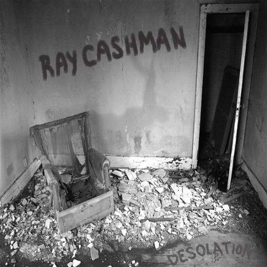 Cover for Ray Cashman · Desolation (CD) (2015)