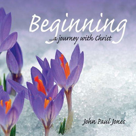 Cover for John Paul Jones · Beginninga Journey with Jesus Christ (CD) (2011)