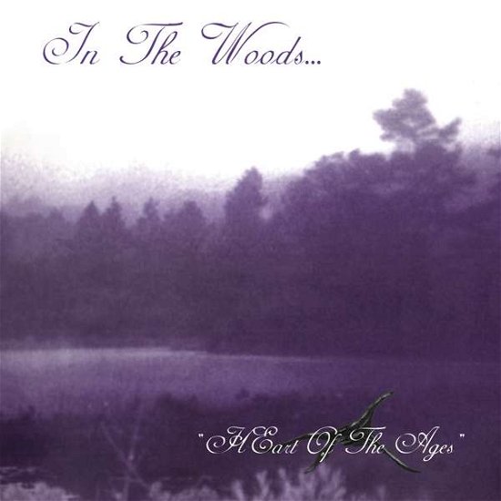 In The Woods · Heart Of The Ages (CD) [Digipak] (2021)