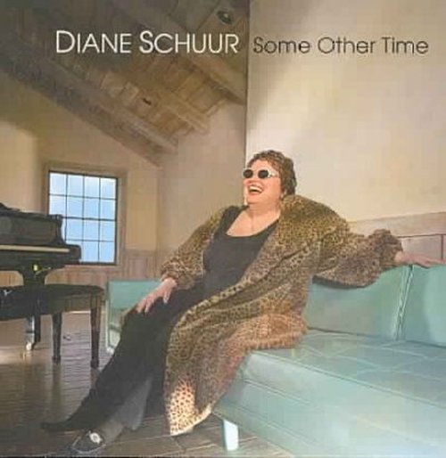 Cover for Schuur Diane · Some Other Time (CD) (2008)
