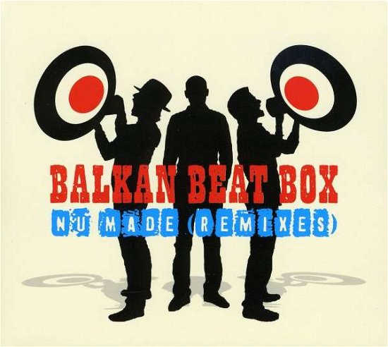 Cover for Balkan Beat Box · Nu Made Remixes (CD) (2009)