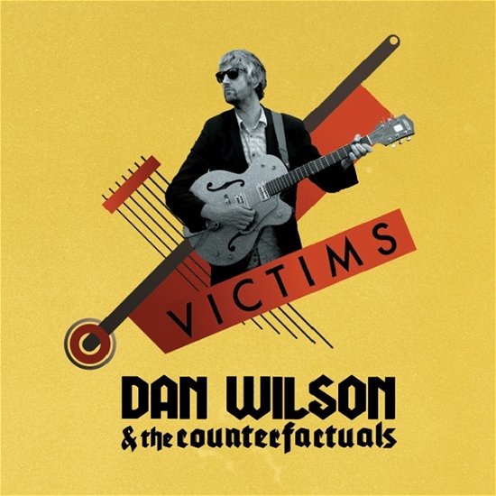 Cover for Wilson, Dan &amp; The Counterfactuals · Victims (LP) (2018)
