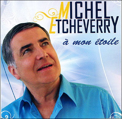 Cover for Michel Etcheverry · A Mon Etoile (CD)