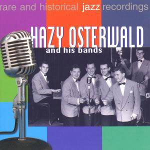 Cover for Osterwald,hazy and His Band · Rare and Historical Jazz Recor (CD) (1999)