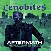 Aftermath (The Nuclear Sessions) - Cenobites - Muzyka - REBELLION RECORDS - 4024572873141 - 9 października 2015