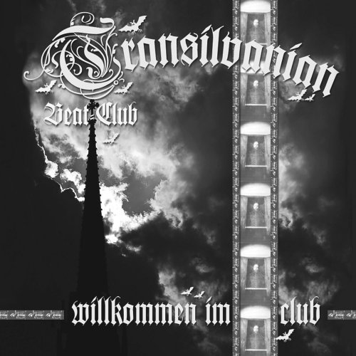 Willkommen Im Club - Transilvanian Beat Club - Musikk - MASSACRE - 4028466105141 - 24. april 2006