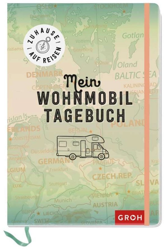 Cover for Zuhause Auf Reisen · Zuhause auf Reisen - mein Wohnmobil-Tag (Buch)