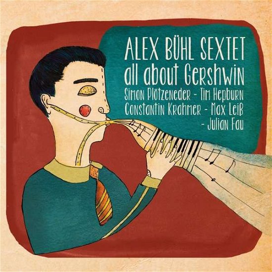 All About Gershwin - Alex Sextett Bühl - Musiikki - HGBS - 4260496410141 - perjantai 4. elokuuta 2017