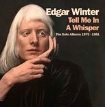 Cover for Edgar Winter · Tell Me in a Whsper (CD) [Japan Import edition] (2018)