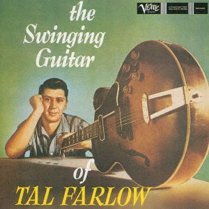 Cover for Tal Farlow · The Swinging Guitar Of Tal Farlow (CD) [Japan Import edition] (2021)